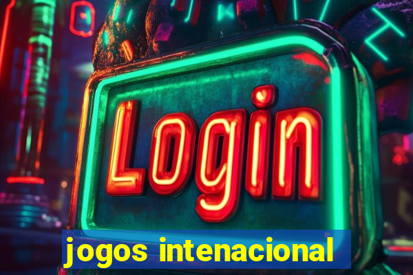 jogos intenacional