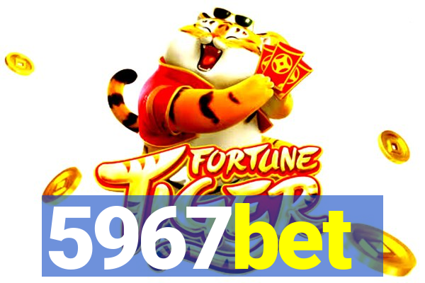 5967bet