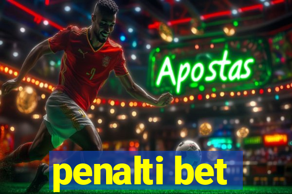 penalti bet