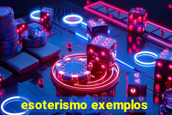 esoterismo exemplos