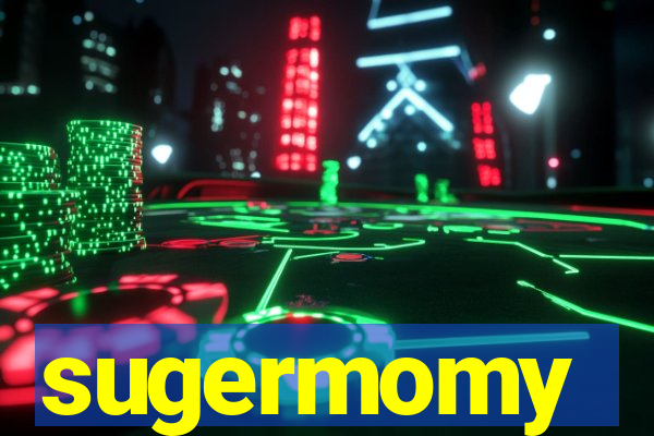 sugermomy