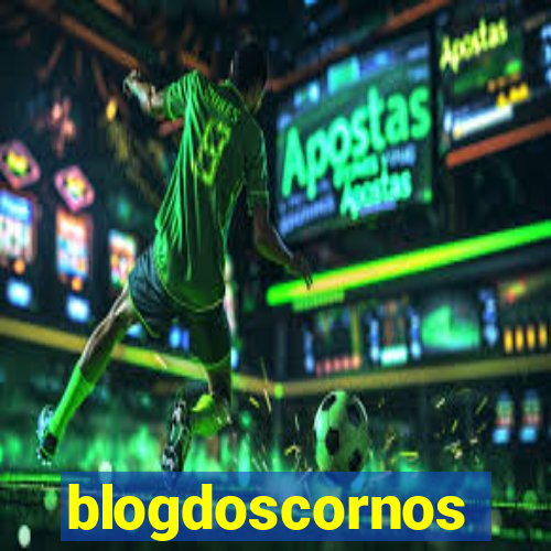 blogdoscornos