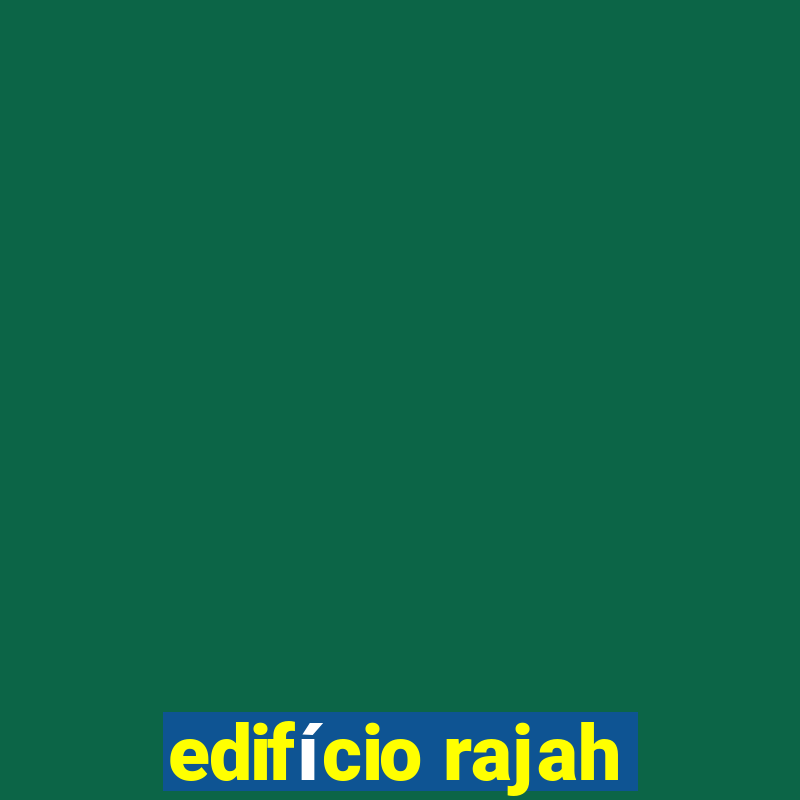 edifício rajah