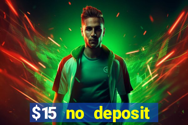 $15 no deposit mobile casino