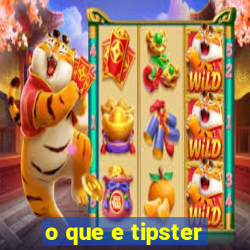 o que e tipster