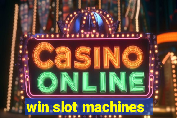 win slot machines