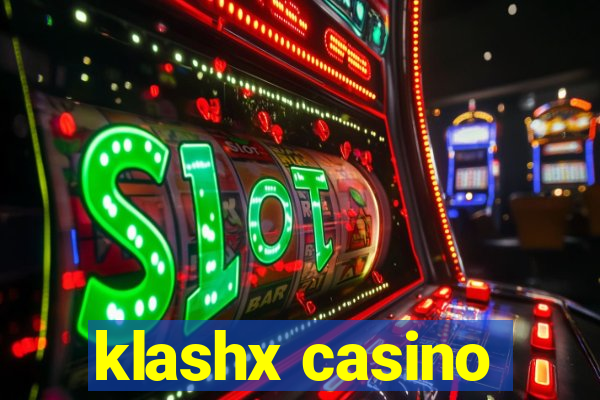 klashx casino