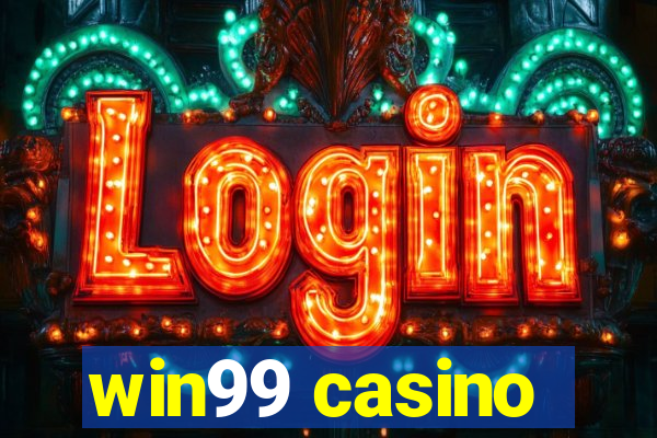 win99 casino