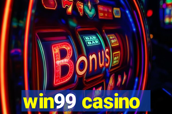 win99 casino