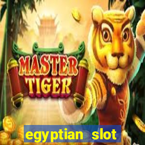 egyptian slot machine games