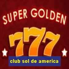 club sol de america