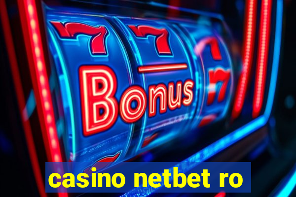 casino netbet ro