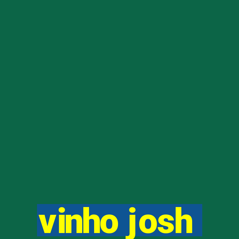 vinho josh