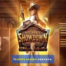 1xslots casino скачать