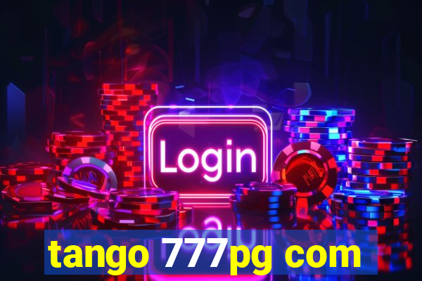 tango 777pg com