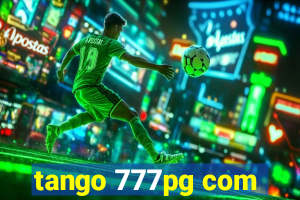 tango 777pg com