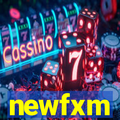 newfxm