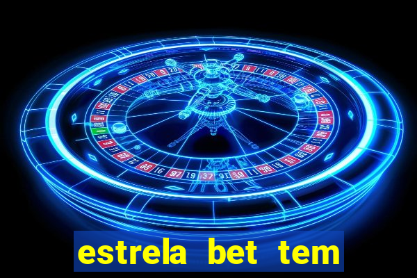 estrela bet tem como encerrar aposta