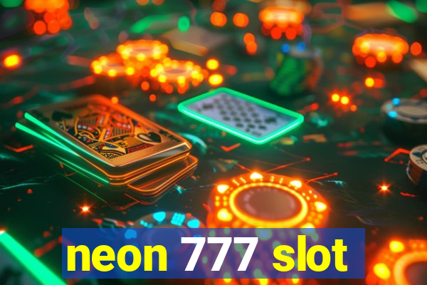 neon 777 slot