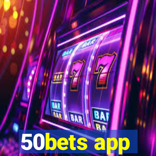 50bets app