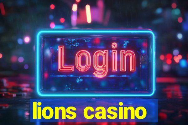 lions casino