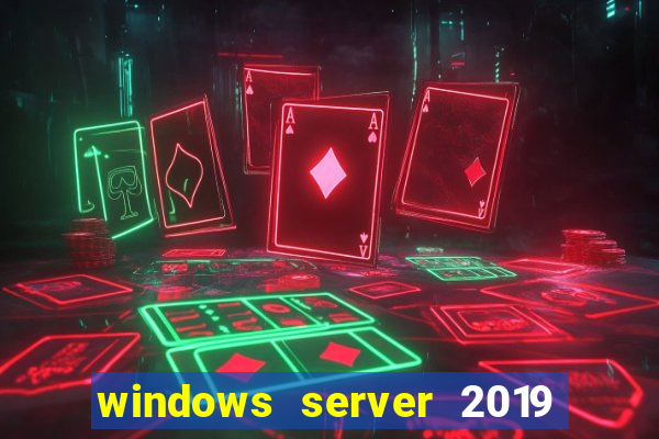 windows server 2019 iso pt-br download