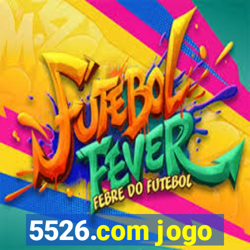 5526.com jogo