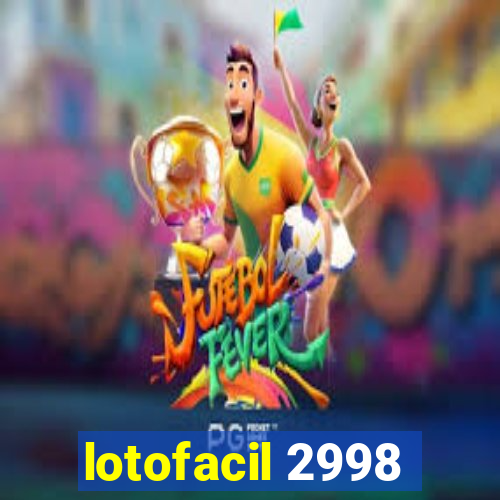 lotofacil 2998