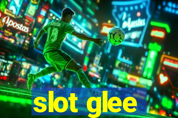 slot glee