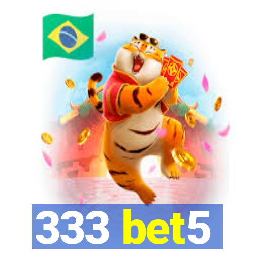 333 bet5