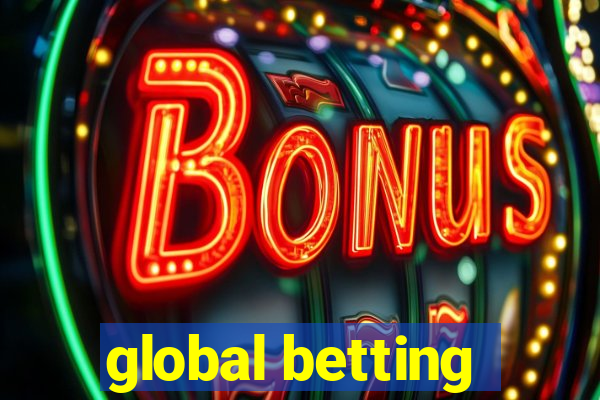 global betting