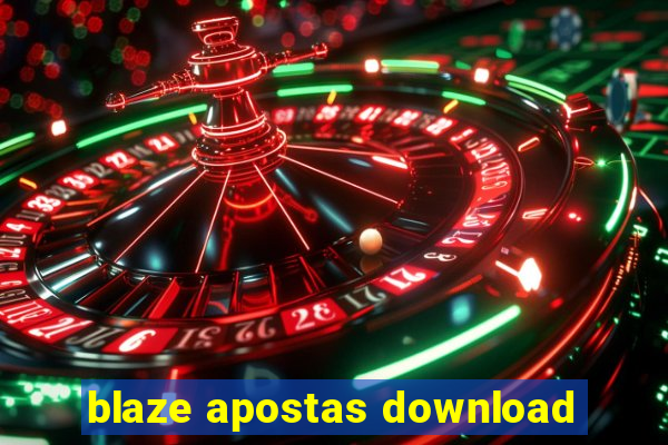 blaze apostas download