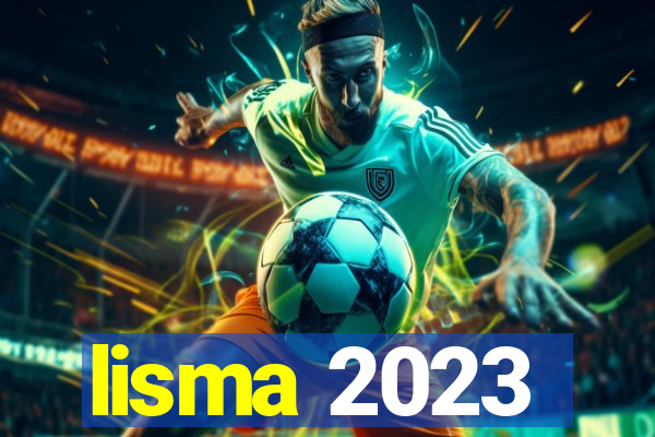 lisma 2023