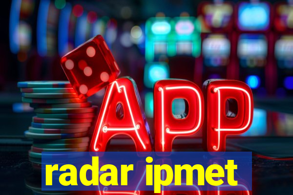 radar ipmet