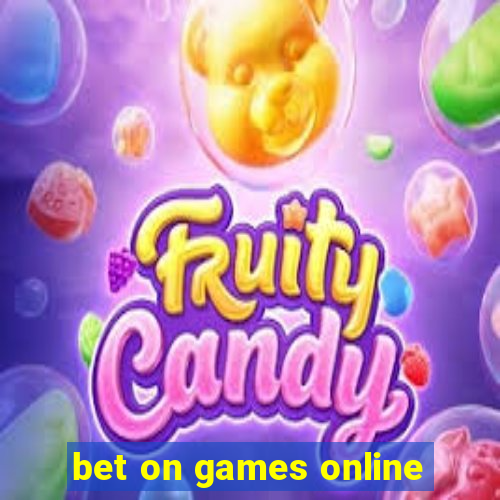 bet on games online