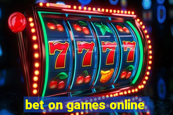 bet on games online