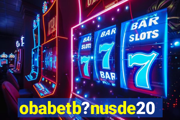 obabetb?nusde20