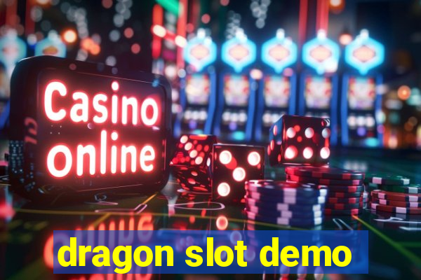 dragon slot demo