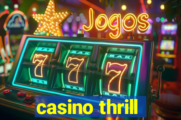 casino thrill