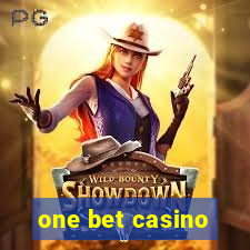 one bet casino