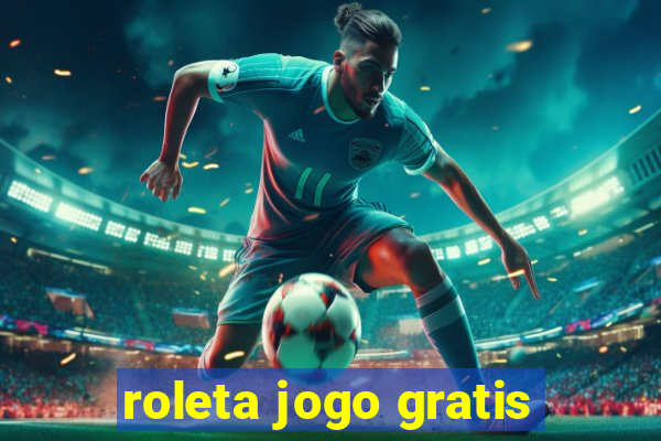 roleta jogo gratis