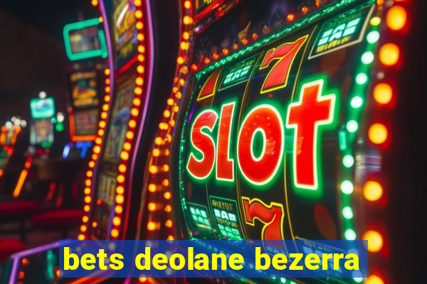 bets deolane bezerra