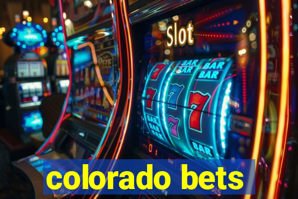 colorado bets