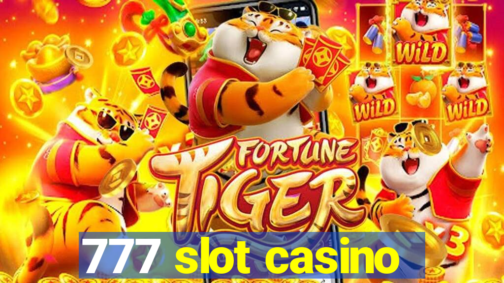 777 slot casino