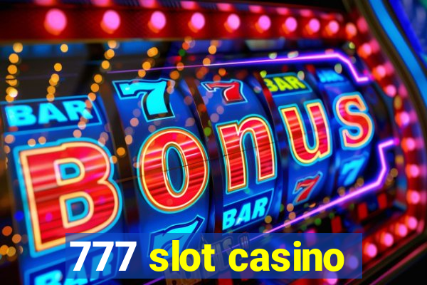 777 slot casino