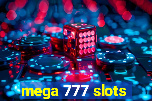 mega 777 slots