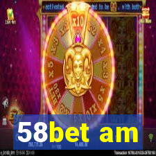 58bet am