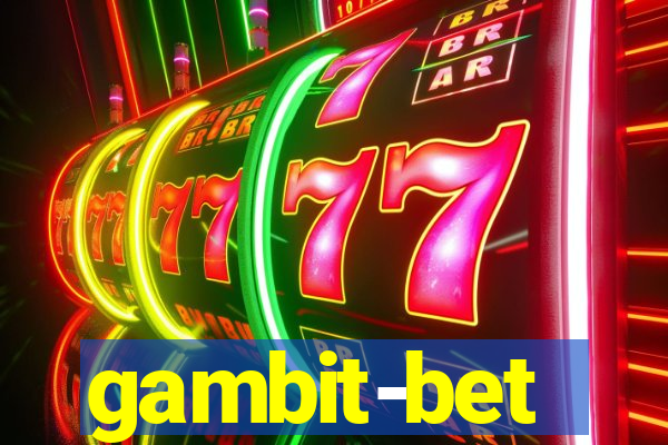 gambit-bet