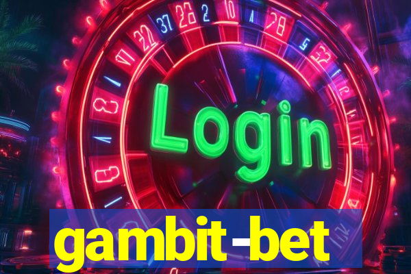 gambit-bet