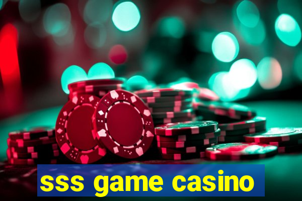 sss game casino